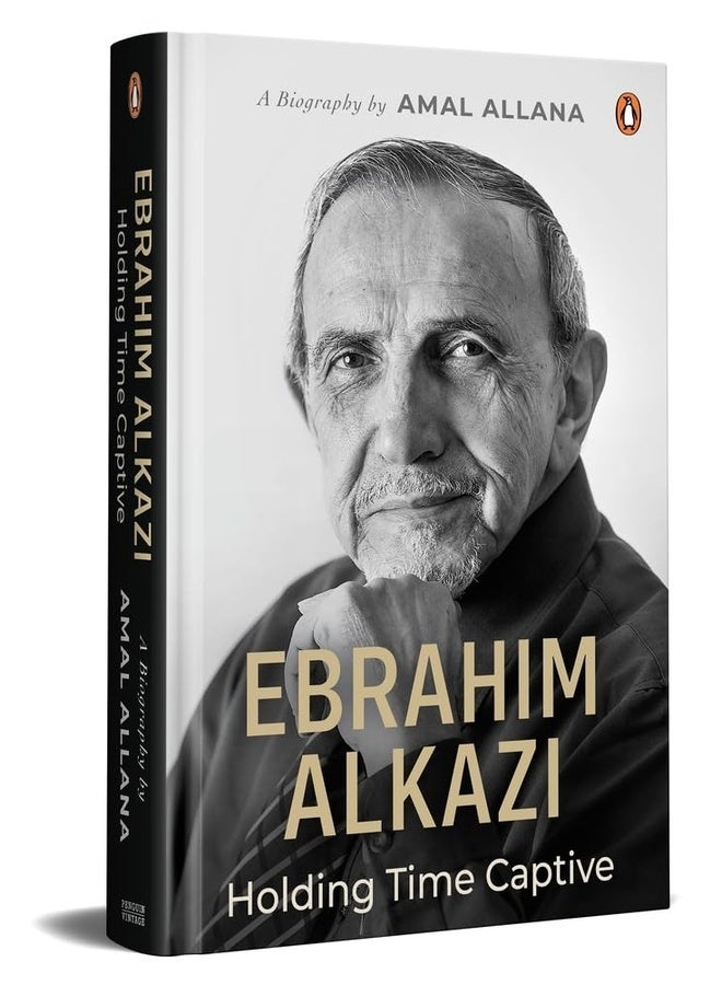 Ebrahim Alkazi: Holding Time Captive